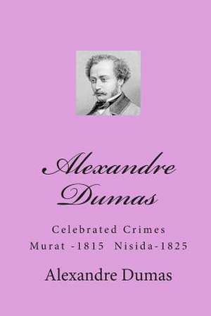 Alexandre Dumas de Dumas Alexandre