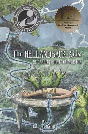 The Hellandback Kids de L. L. Helland