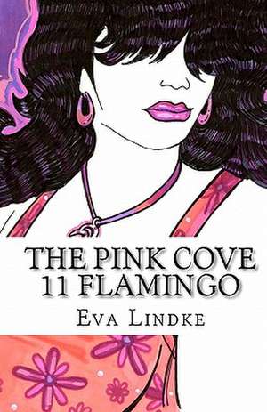 The Pink Cove de Eva Lindke