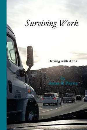 Surviving Work de Anna K. Payne