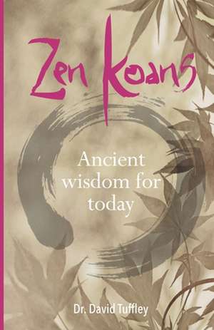 Zen Koans de David John Tuffley