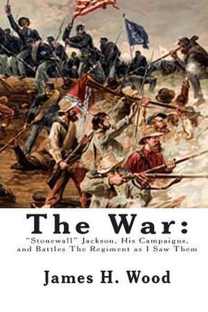 The War de James H. Wood
