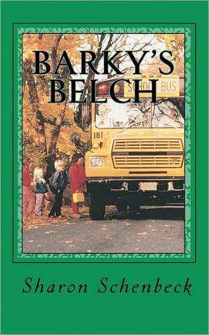 Barky's Belch de Sharon Schenbeck