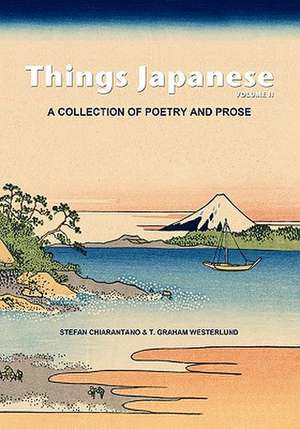 Things Japanese Volume II de Stefan Chiarantano