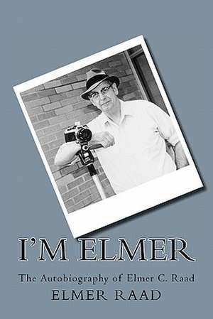 I'm Elmer de Elmer C. Raad