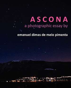 Ascona de Pimenta, Emanuel Dimas De Melo