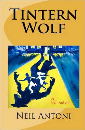 Tintern Wolf de Neil Antoni