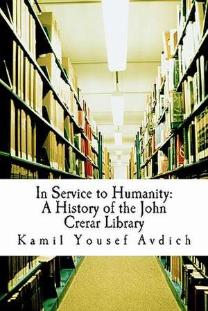 In Service to Humanity de Kamil Yousef Avdich