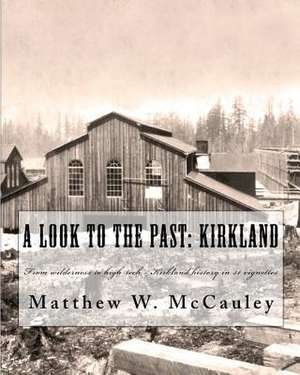 A Look to the Past de Matthew W. McCauley