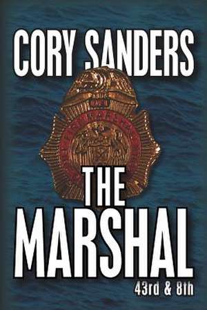 The Marshal de Cory Sanders