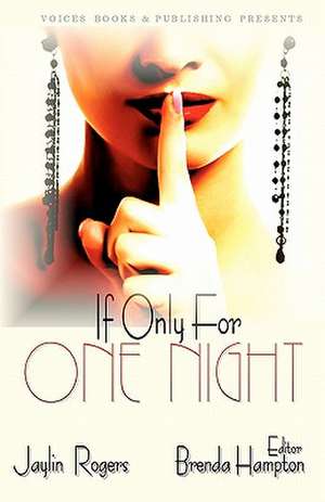 If Only for One Night de Brenda Hampton