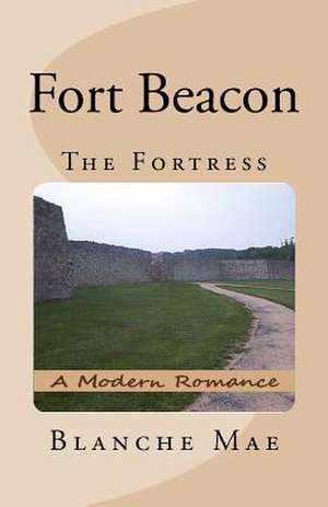 Fort Beacon de Blanche Mae