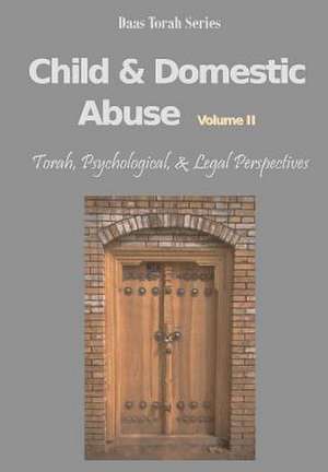 Child and Domestic Abuse Volume II de Daniel Eidensohn