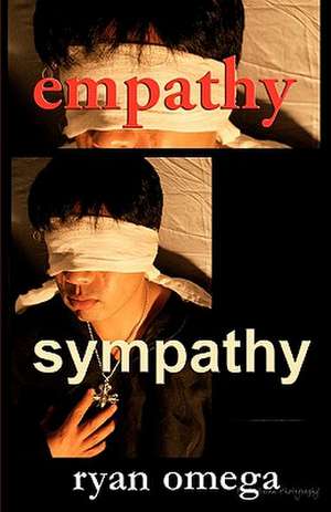 Empathy/Sympathy de Ryan Omega