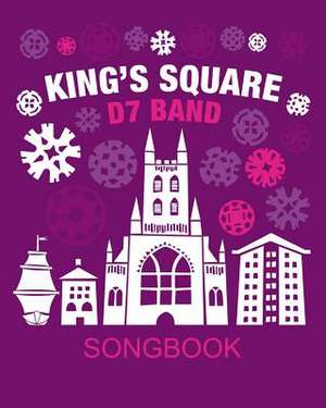 King's Square Songbook de Angela De Souza