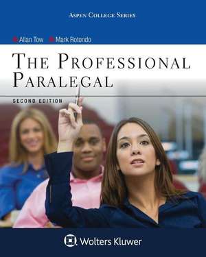 The Professional Paralegal de Allan M. Tow