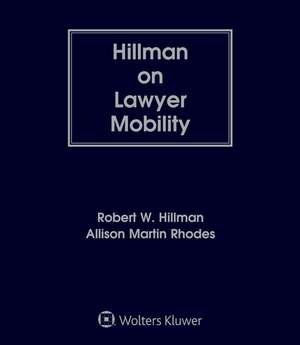 Hillman on Lawyer Mobility de Robert W. Hillman