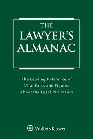 The Lawyer's Almanac de Wolters Kluwer Staff