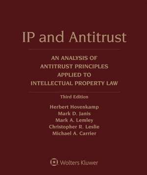 IP and Antitrust de Herbert Hovenkamp