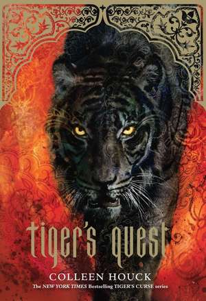 Tiger's Quest de Colleen Houck