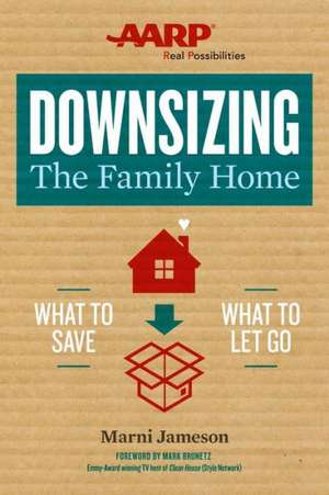 Downsizing the Family Home de Marni Jameson