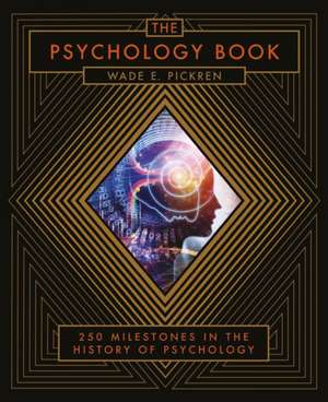 The Psychology Book de Wade E. Pickren