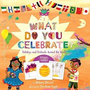 What Do You Celebrate? de Whitney Stewart