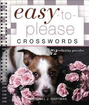 Easy-To-Please Crosswords de Randall J Hartman