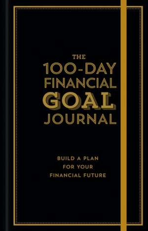 Davies, A: 100-Day Financial Goal Journal de Alyssa Davies