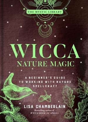 Wicca Nature Magic de Lisa Chamberlain