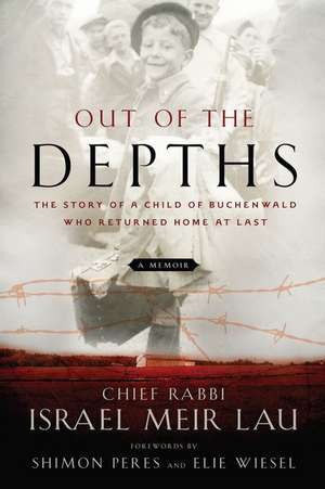 Out of the Depths de Rabbi Israel Meir Lau