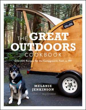 The Great Outdoors Cookbook de Melanie Jenkinson