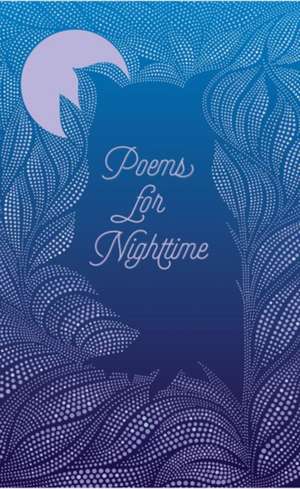 Poems for Nighttime de Various Authors