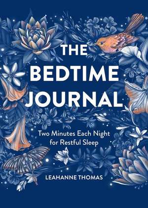 The Bedtime Journal de Leahanne Thomas