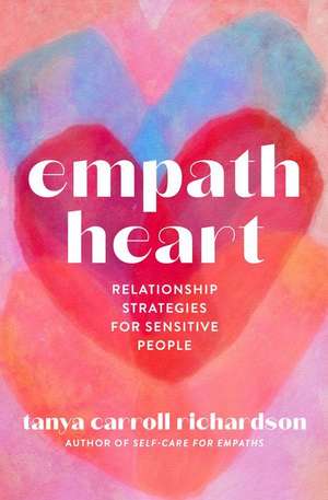 Empath Heart de Tanya Carroll Richardson