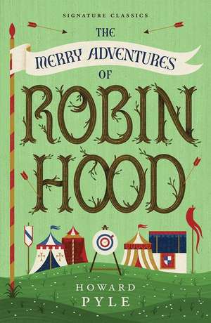 The Merry Adventures of Robin Hood de Howard Pyle