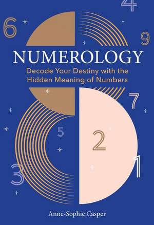 Numerology de Anne-Sophie Casper