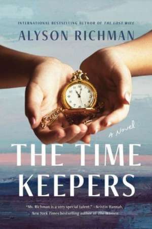 The Time Keepers de Alyson Richman