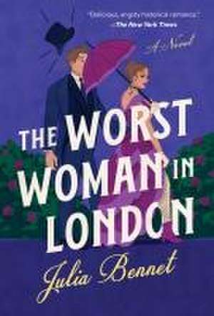 Worst Woman in London de Julia Bennet