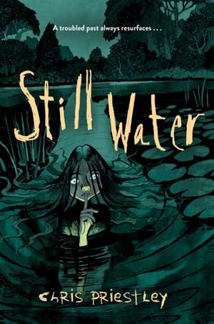 Still Water de Chris Priestley