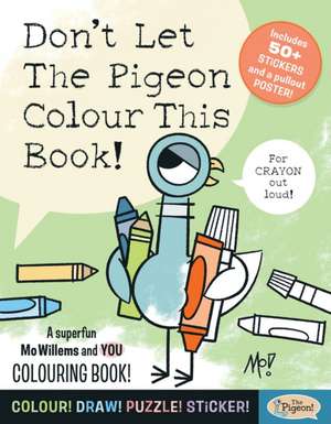 Don't Let The Pigeon Colour This Book! de Mo Willems Workshop