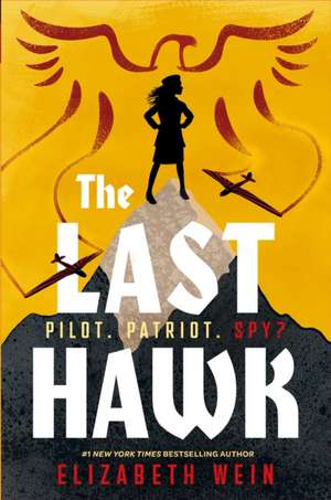 The Last Hawk de Elizabeth Wein