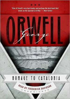 Homage to Catalonia de George Orwell