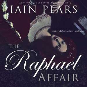 The Raphael Affair de Iain Pears