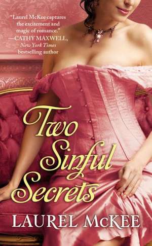 Two Sinful Secrets de Laurel McKee