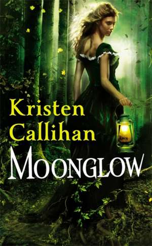 Moonglow de Kristen Callihan