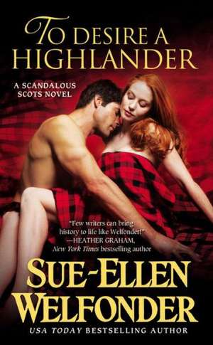 To Desire a Highlander de Sue-Ellen Welfonder