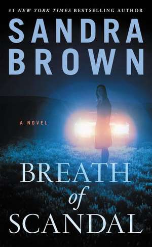 Breath of Scandal de Sandra Brown