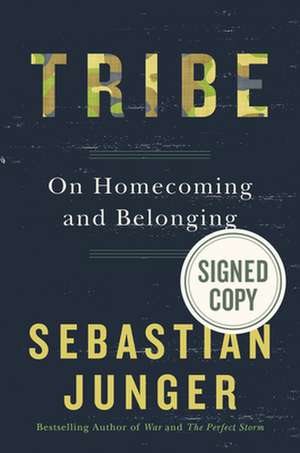 Tribe: On Homecoming and Belonging de Sebastian Junger