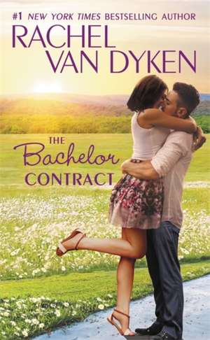 The Bachelor Contract de Rachel Van Dyken